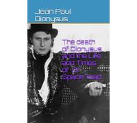 The death of Dionysus and the Life and Times of Dr Space Toad