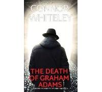 The Death Of Graham Adams
