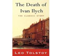 The Death of Ivan Ilyich