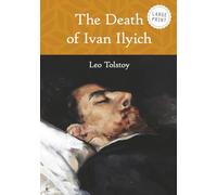 The Death of Ivan Ilyich (Large Print)
