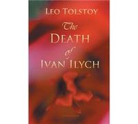 The Death of Ivan Ilyich - Leo Tolstoy - Progres et Declin SA - Livre en Anglais Leo TolstoyLeo Tolstoy (Auteur)