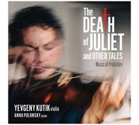 The Death Of Juliet And Other Tales: Music Of Prokofiev [Cd]