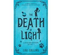 The Death of Light - Lou Collins - Draft2Digital - Livre en Anglais Lou CollinsLou Collins (Auteur)