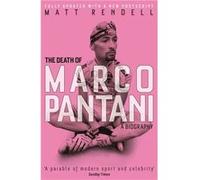 The Death of Marco Pantani: A Biography