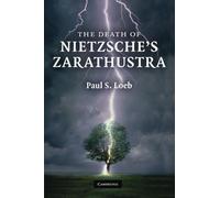 The Death of Nietzsche's Zarathustra