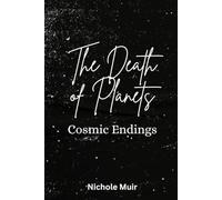 The Death of Planets: Cosmic Endings