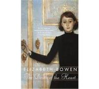 The Death of the Heart Elizabeth Bowen (Auteur)