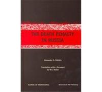 The Death Penalty in Russia Alexander S. Mikhlin (Auteur)