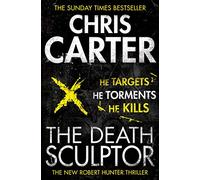 The Death Sculptor: the MOST ADDICTIVE, gripping and suspenseful serial killer thriller you'll read in 2025 (Volume 4)
