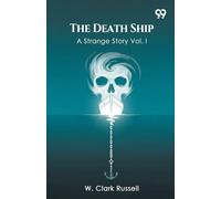 The Death ShipA Strange Story Vol. I (Edition1)