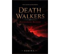 The Death Walkers: Poisoned Blood