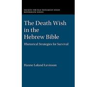 The Death Wish In The Hebrew Bible