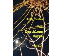The Deathless Curse: A Novel