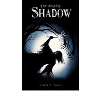 The Deathly Shadow - Justin C. Davis - Publishdrive - ebook (ePub) - Livre