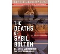 The Deaths of Sybil Bolton by Dennis McAuliffe Dennis McAuliffe (Auteur)