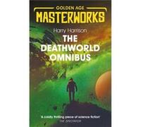 The Deathworld Omnibus by Harry Harrison Unknown (Auteur)