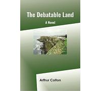 The Debatable Land : A Novel