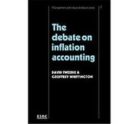 The Debate on Inflation Accounting, Management and Industrial Relations Series D.P. Tweedie, Geoffrey Whittington (Auteur)