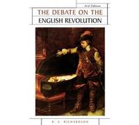 The Debate on the English Revolution by R Richardson Richardson, R. C. (Auteur)