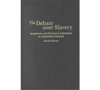 The Debate over Slavery David F. Ericson (Auteur)