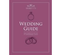 The Debrett's Wedding Guide: From Traditional Rituals to Contemporary Choices