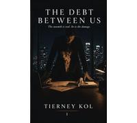 The Debt Between Us