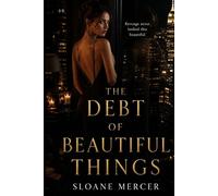 THE DEBT OF BEAUTIFUL THINGS
