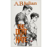 The Debt of Hate: M/M Dark Enemies-to-Lovers Sports Romance
