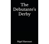 The Debutante's Derby: A Case at Stagford Grange