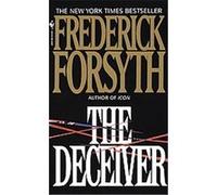 The Deceiver Frederick Forsyth (Auteur)