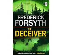 The Deceiver: The roller-coaster thriller from the international master of storytelling