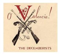 The Decemberists - O Valencia [Vinyl LP]