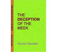 The Deception Of The Meek