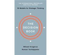 The Decision Book: Fifty Models for Strategic Thinking | Mikael Krogerus Mikael Krogerus (Auteur)