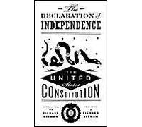 The Declaration Of Independence And The United States Constitution