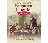 The Declaration’s Forgotten Liberties for Youth