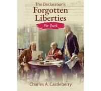 The Declaration's Forgotten Liberties for Youth