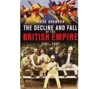 The Decline And Fall Of The British Empire