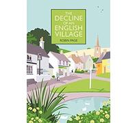 The Decline Of An English Village
