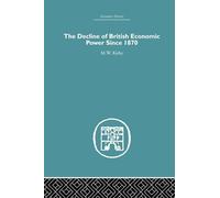 The Decline of British Economic Power Since 1870