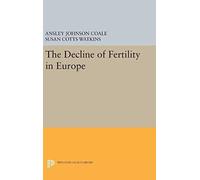 The Decline Of Fertility In Europe