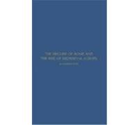 The Decline of Rome and the Rise of Mediaeval Europe, The Development of Western Civilization Solomon Katz (Auteur)