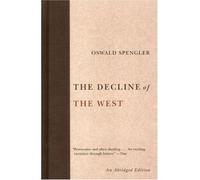 (The Decline of the West) By Spengler, Oswald (Author) Paperback on (04 , 2006)