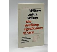 The Declining Significance of Race: Blacks and Charging American Institutions
