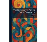 The Decorative Art of Frank Brangwyn