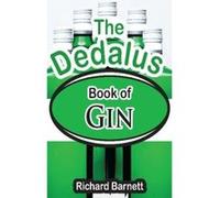The Dedalus Book of Gin (Dedalus Concept Books) - [Version Originale] Richard Barnett (Auteur)