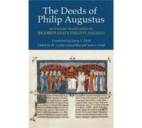 The Deeds of Philip Augustus by Rigord Rigord (Auteur)