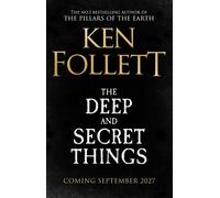 The Deep and Secret Things - Ken Follett - Quercus - ebook (ePub) - Livre