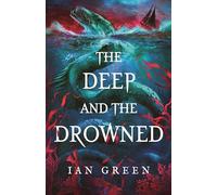 The Deep and the Drowned