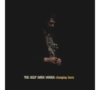 The Deep Dark Woods Changing Faces (CD) Album